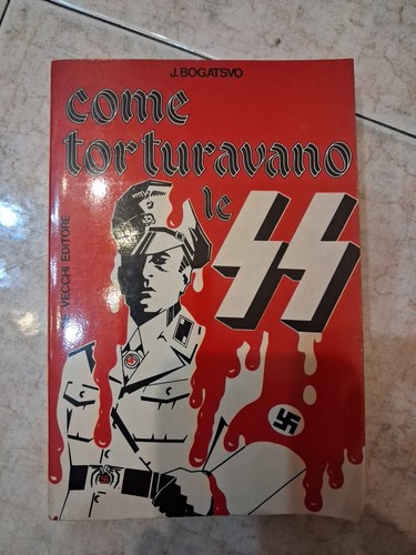 Libro come torturavano ss - torturavano, ss"