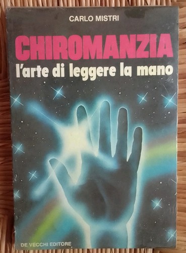 Chiromanzia arte leggere - chiromanzia, l'arte