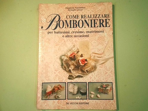 Come realizzare bomboniere - realizzare, de