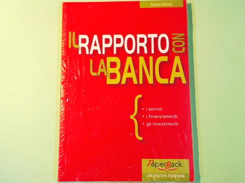 Rapporto con banca - con, la