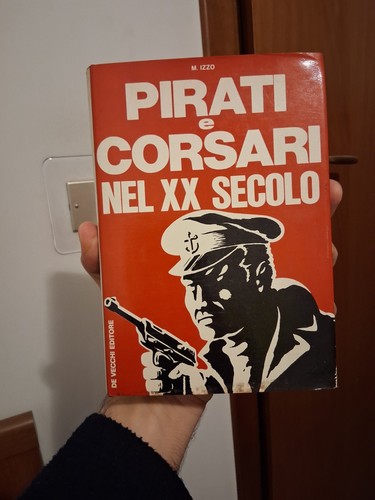 Pirati corsari nel secolo - corsari, xx