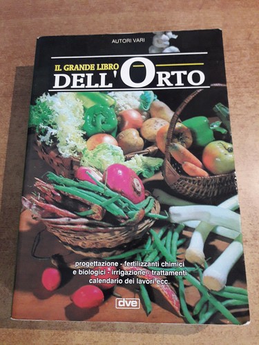 Grande libro dell orto - il, dell'orto