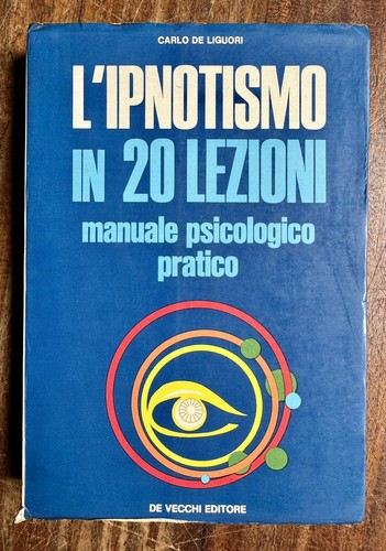 Carlo liguori l ipnotismo - -, l'ipnotismo